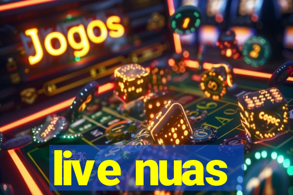 live nuas